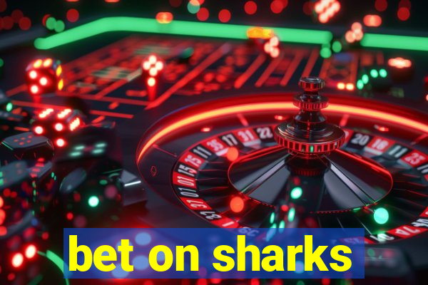 bet on sharks