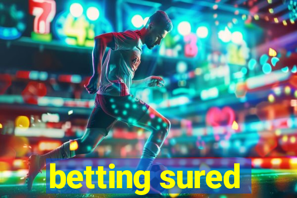 betting sured