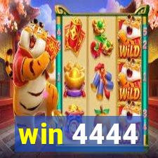 win 4444