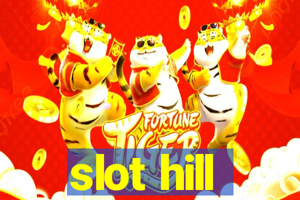 slot hill