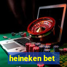 heineken bet