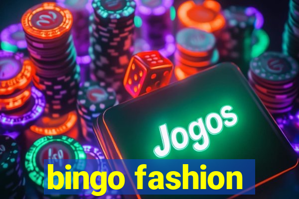 bingo fashion