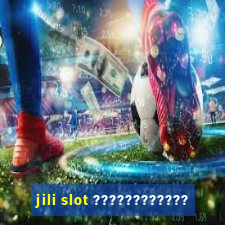 jili slot ????????????