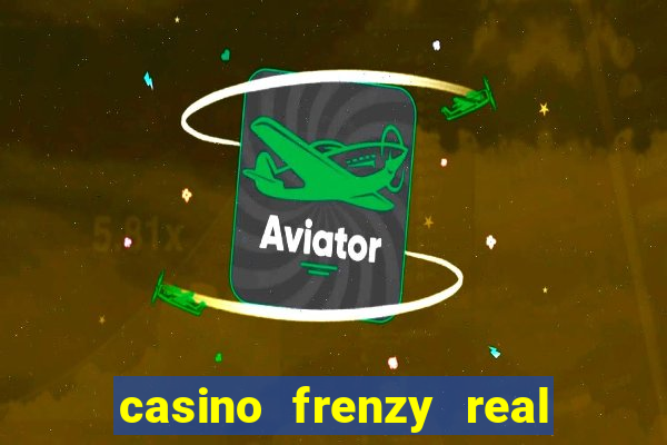 casino frenzy real money gcash