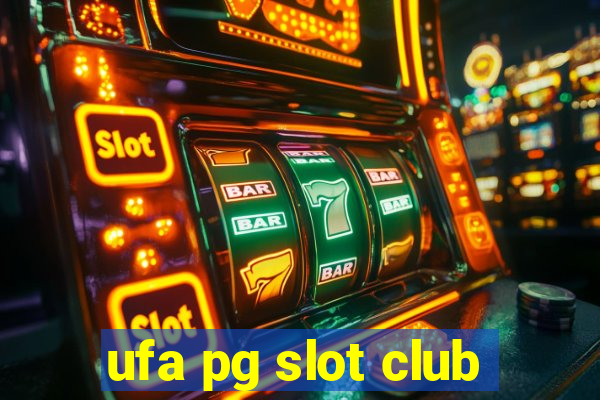 ufa pg slot club