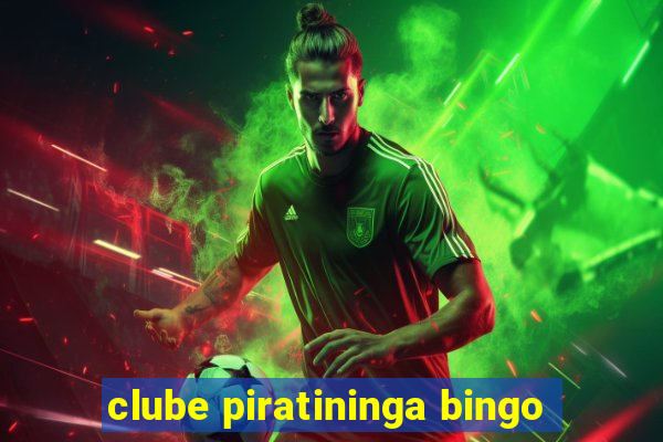 clube piratininga bingo