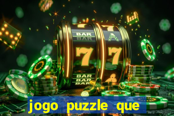 jogo puzzle que ganha dinheiro