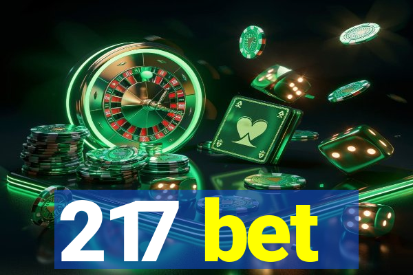 217 bet