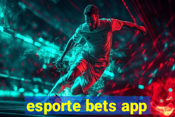 esporte bets app