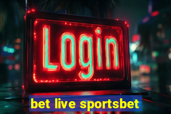 bet live sportsbet