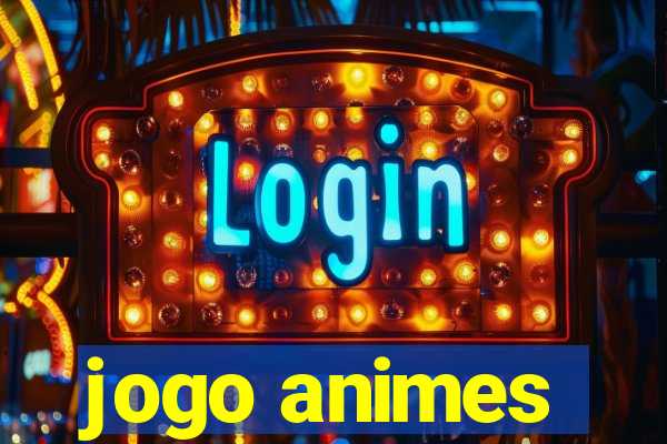 jogo animes