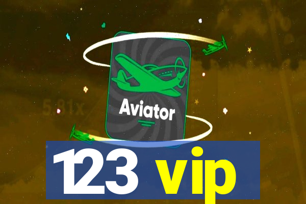 123 vip