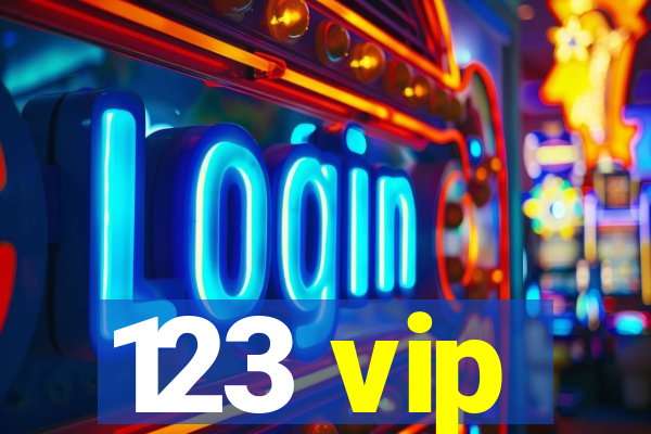 123 vip