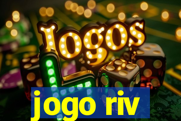 jogo riv