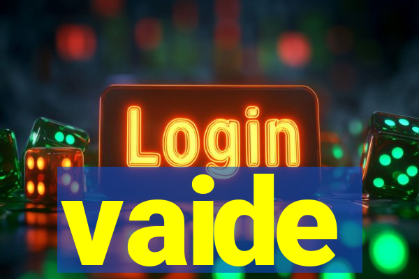 vaide