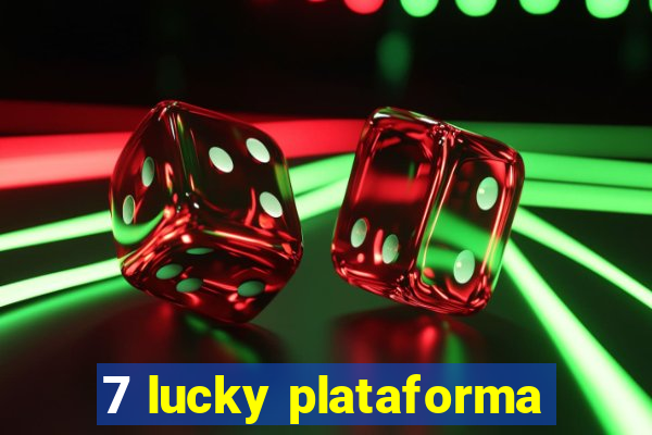 7 lucky plataforma