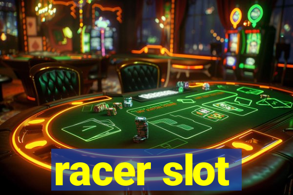 racer slot