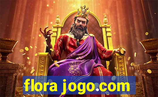 flora jogo.com