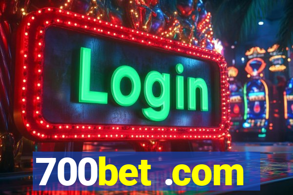 700bet .com