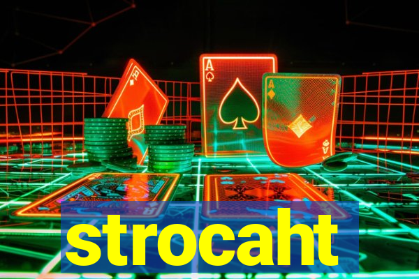 strocaht