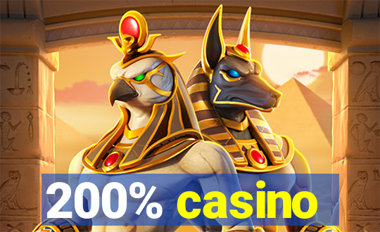 200% casino