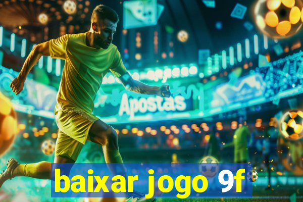 baixar jogo 9f