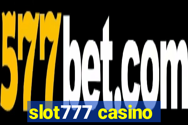 slot777 casino