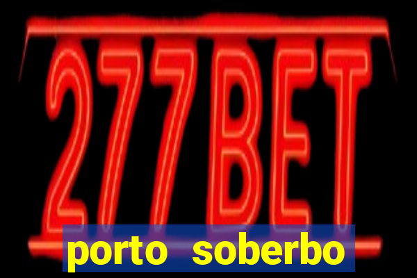 porto soberbo argentina compras