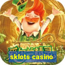 sklots casino