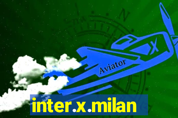 inter.x.milan