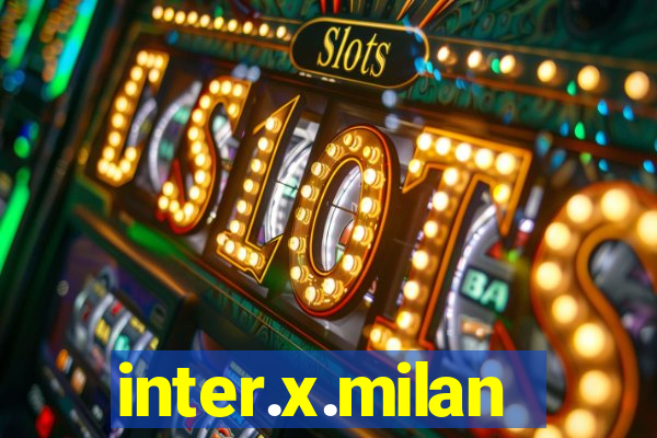 inter.x.milan