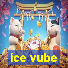 ice vube