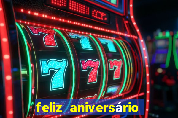 feliz aniversário amor tumblr