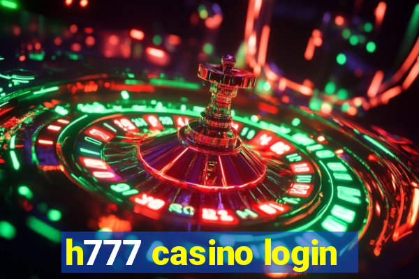 h777 casino login