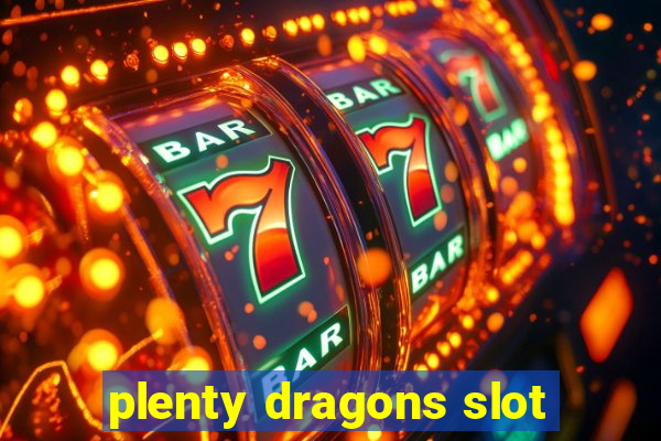 plenty dragons slot