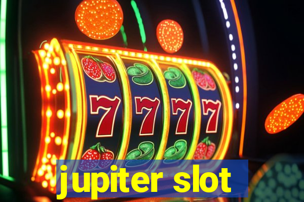 jupiter slot