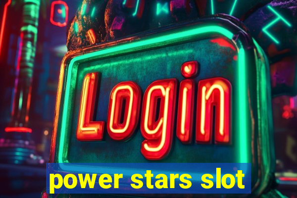 power stars slot