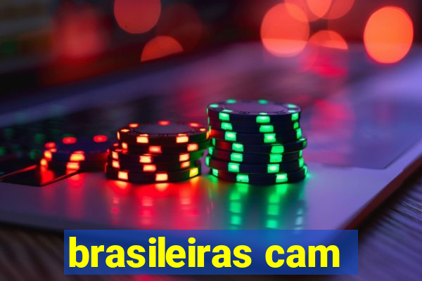 brasileiras cam