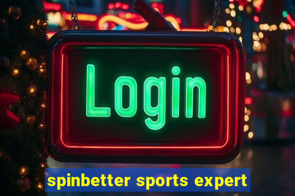 spinbetter sports expert