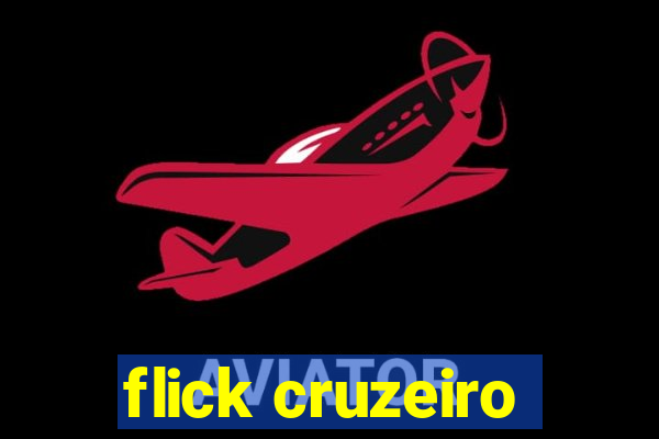 flick cruzeiro