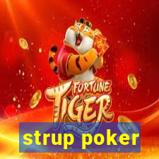 strup poker