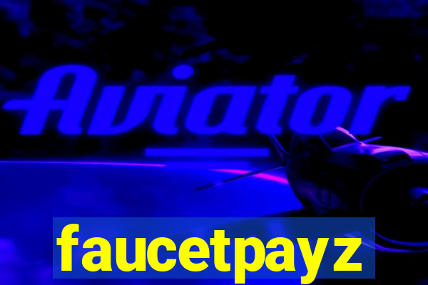 faucetpayz