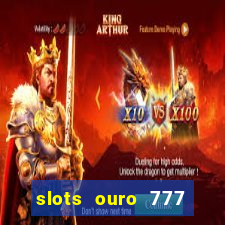 slots ouro 777 play store