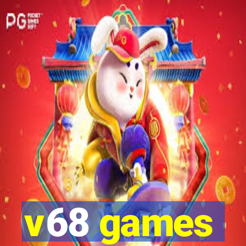 v68 games