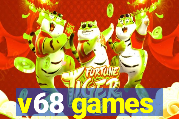 v68 games