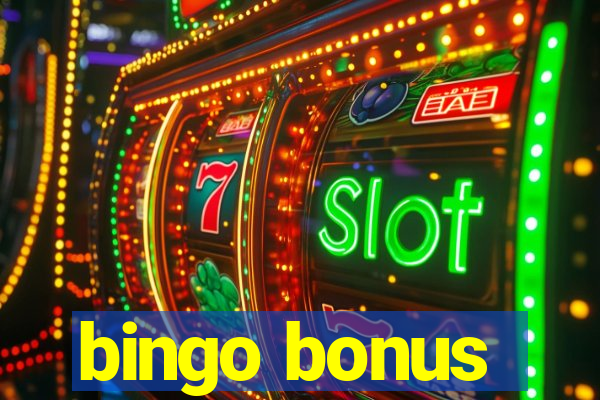 bingo bonus