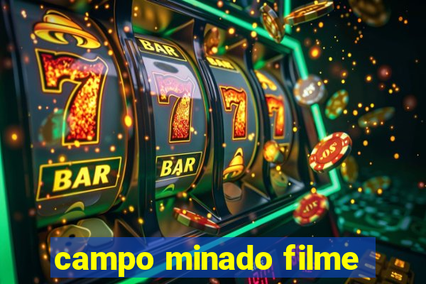 campo minado filme