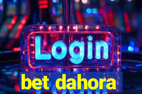 bet dahora