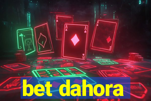 bet dahora