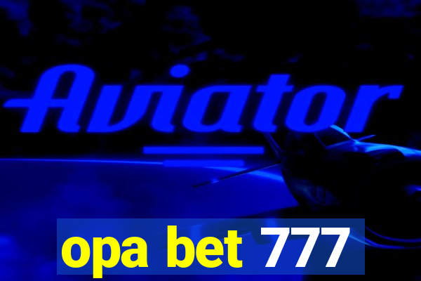 opa bet 777